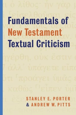 Fundamentals of New Testament Textual Criticism (Paperback)