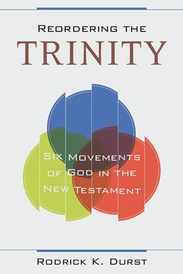 Reordering The Trinity (Paperback)