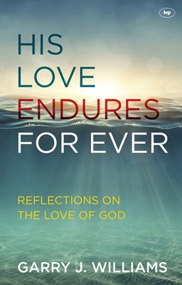 His Love Endures For Ever (Paperback)