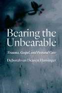 Bearing the Unbearable (Paperback)