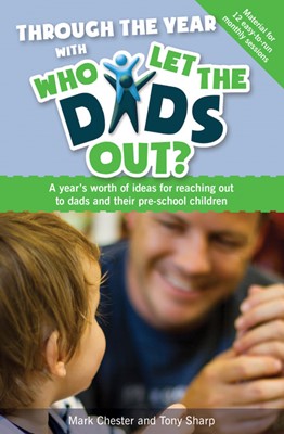 Through The Year With Who Let The Dads Out? (Paperback)