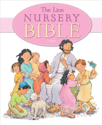 The Lion Nursery Bible (Hard Cover)