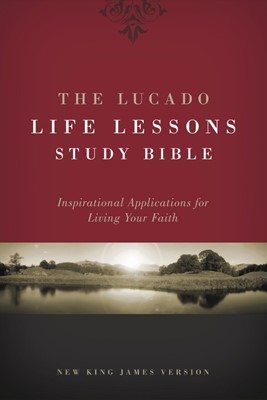 The Lucado Life Lessons Study Bible, NKJV (Hard Cover)