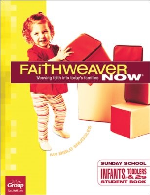 FaithWeaver Now Infants: My Bible Snuggles Fall 2017 (Paperback)
