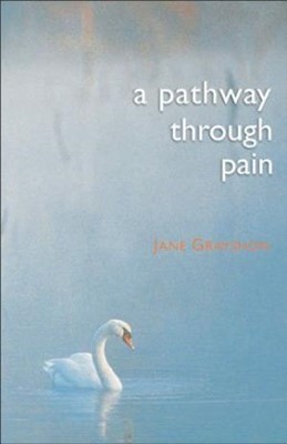 Pathway Through Pain, A (Paperback)