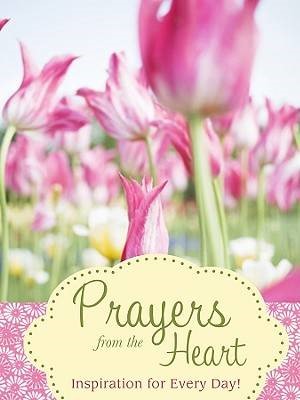 Prayers From The Heart (Hard Cover)