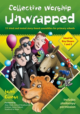 Collective Worship Unwrapped (Paperback)