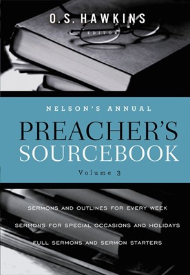 Nelson'S Annual Preacher'S Sourcebook, Volume 3 (Paperback)
