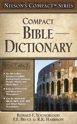 Nelson'S Compact Series: Compact Bible Dictionary (Paperback)