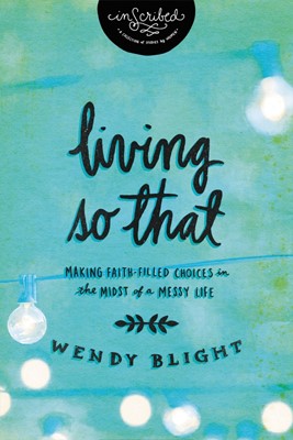 Living 'So That' (Paperback)
