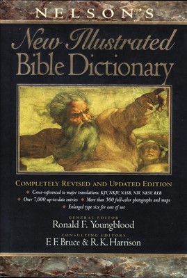 Nelson's New Illustrated Bible Dictionary (Hard Cover)