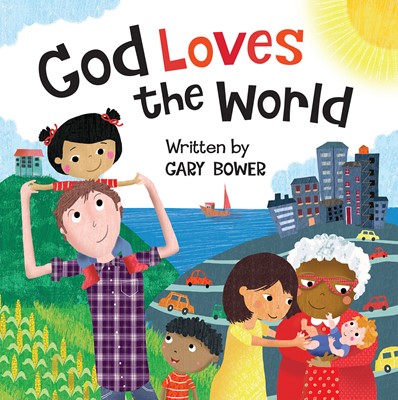 God Loves The World (Board Book)