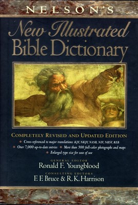 Nelson'S New Illustrated Bible Dictionary (Hard Cover)