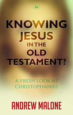 Knowing Jesus In The Old Testament? (Paperback)