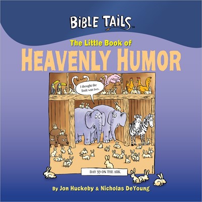 The Little Book Of Heavenly Humor (Hard Cover)