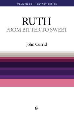 Ruth: From Bitter To Sweet (Paperback)