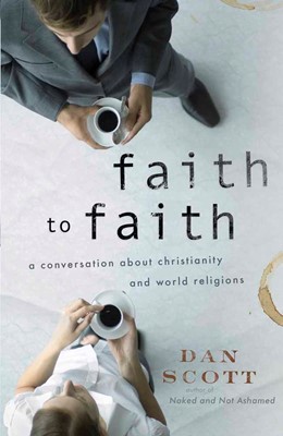 Faith To Faith (Paperback)