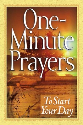 One Minute Prayers Start Your Day (Paperback)