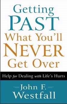 Getting Past What You'Ll Never Get Over (Paperback)