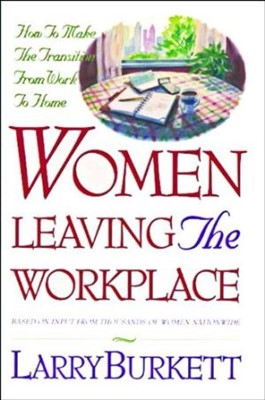 Women Leaving The Workplace (Paperback)