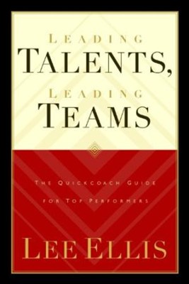 Leading Talents Leading Teams (Hard Cover)