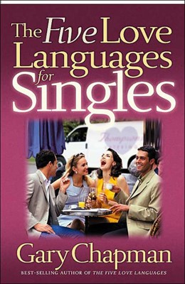 The Five Love Languages For Singles (Paperback)