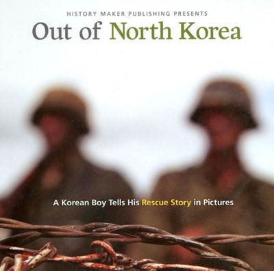Out Of North Korea (Hard Cover)