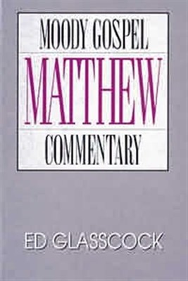 Matthew- Moody Gospel Commentary (Paperback)