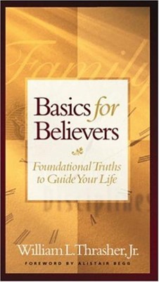 Basics For Believers Gift Edition (Hard Cover)