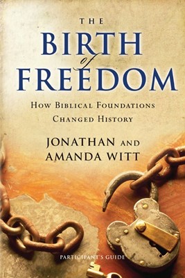The Birth Of Freedom Participant's Guide With Dvd (Paperback)
