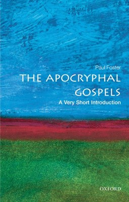 Apocryphal Gospels, The: A Very Short Introduction (Paperback)