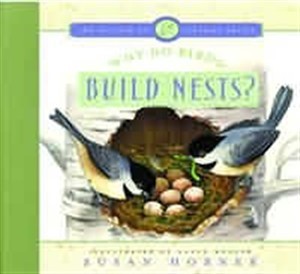 Why Do Birds Build Nests? (Hard Cover)