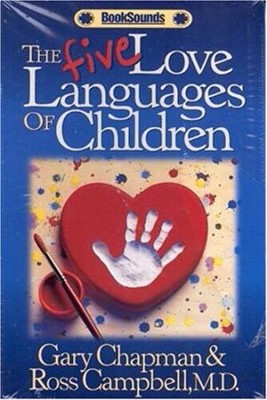 The Five Love Languages Of Children Audio Cassette (Audiobook Cassette)