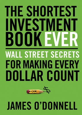 The Shortest Investment Book Ever (Paperback)