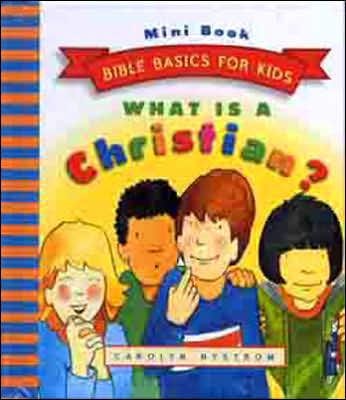What Is A Christian? (Hard Cover)