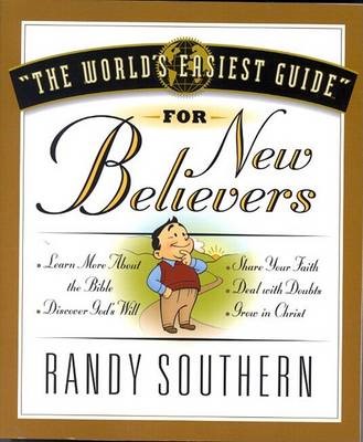 The World's Easiest Guide For New Believers (Paperback)