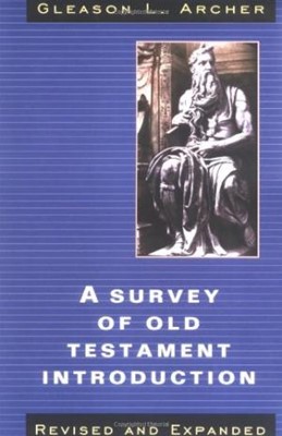 A Survey Of Old Testament Introduction (Paperback)