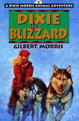 Dixie And Blizzard (Paperback)