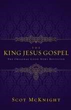 The King Jesus Gospel (Hard Cover)