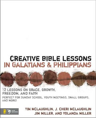 Creative Bible Lessons In Galatians And Philippians (Paperback)
