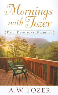 Mornings With Tozer (Paperback)