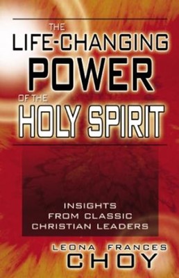 The Life-Changing Power Of The Holy Spirit (Paperback)
