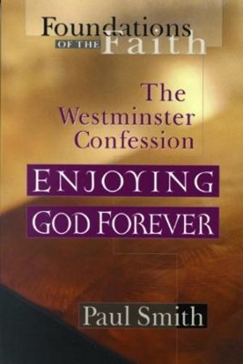 Enjoying God Forever (Paperback)