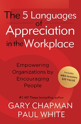 The 5 Languages Of Appreciation In The Workplace (Hard Cover)