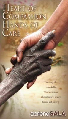 Heart Of Compassion, Hands Of Care (Paperback)