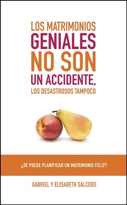 Los Matrimonios Geniales No Son Un Accidente (Paperback)