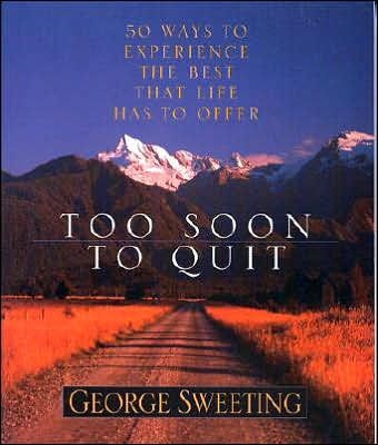 Too Soon To Quit (Paperback)