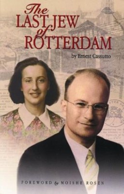 The Last Jew Of Rotterdam (Paperback)