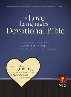 The Love Languages Devotional Bible, Hardcover Edition (Hard Cover)