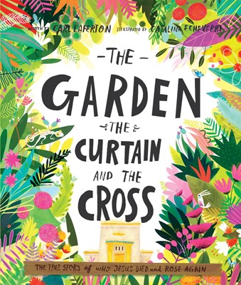 The Garden Curtain And The Cross (Hard Cover)